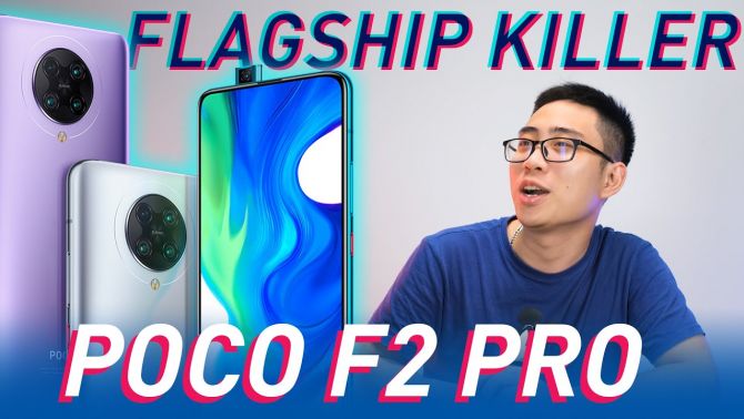 Poco F2 Pro: Flagship Killer thứ thiệt!!!